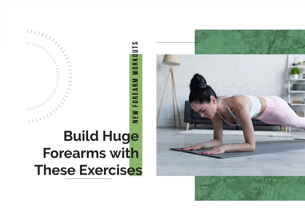 Build huge forearms