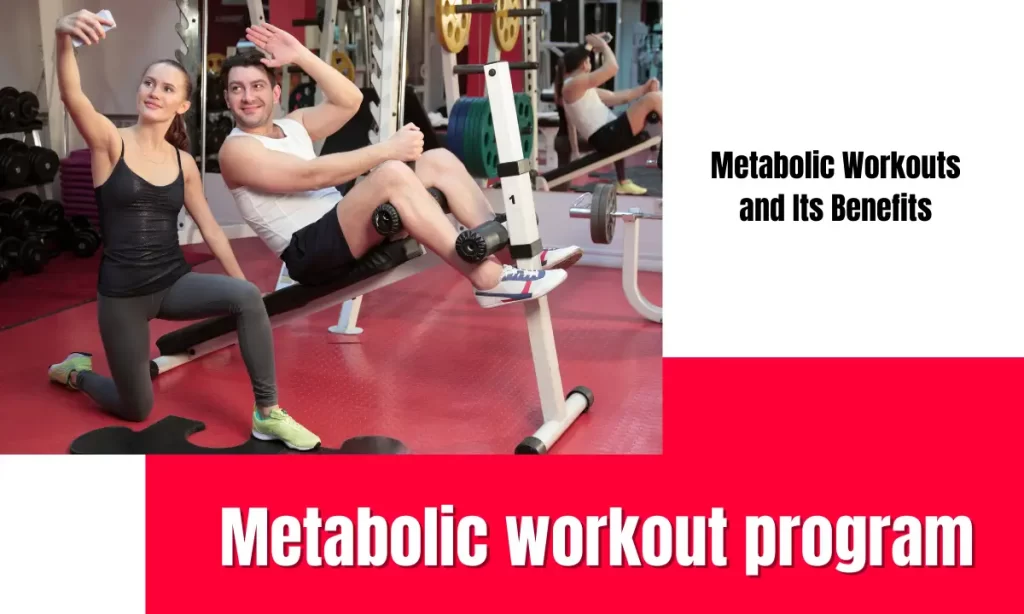 Metabolic workout program