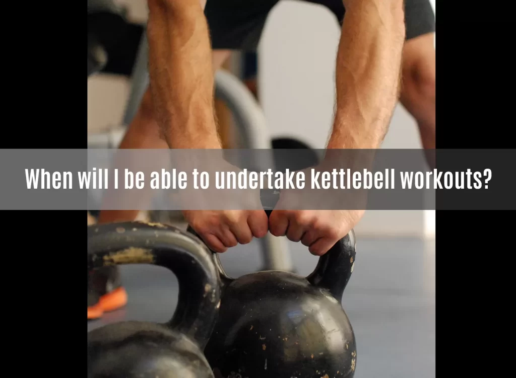Undertake kettlebell workouts
