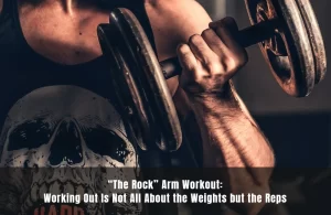 The rock arm workout
